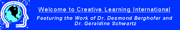 Creative Learning, a learning corporation specializing in leadership and the creative management of change.